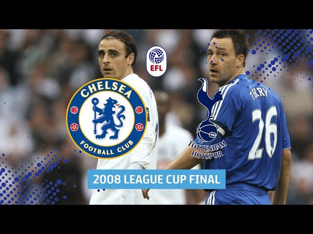 Chelsea v Tottenham Hotspur | 2008 League Cup Final in full!