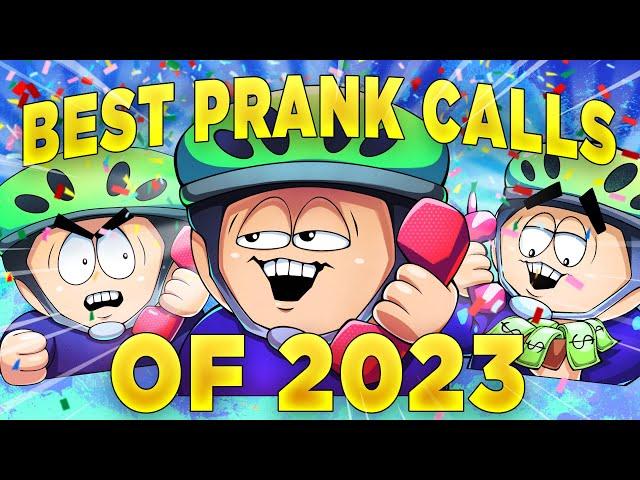 4 HOURS AND 22 MINUTES OF MY BEST PRANK CALLS FROM 2023 