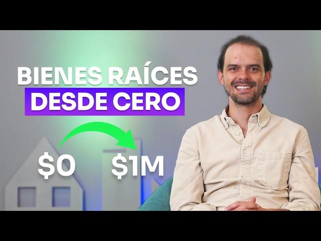 ¿Cómo Invertir en Bienes Raíces Desde CERO? | Guía Definitiva