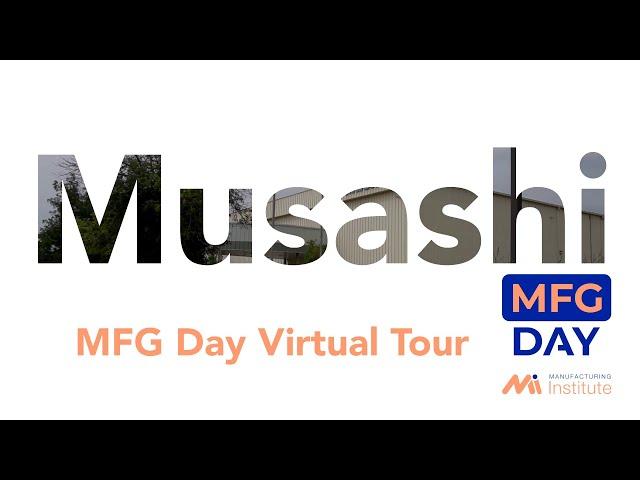 MFG Day - Musashi