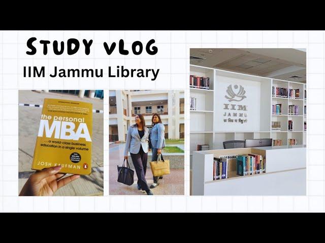 Study Vlog ft. IIM Jammu Library  | Atrangi Akanksha