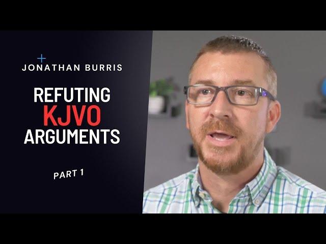 Responding to KJV Only Comments - Part 1