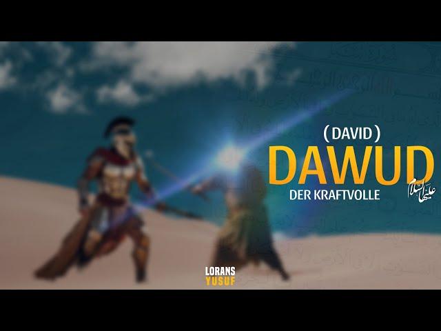 Dawud (David) | Ein wahrer Mann