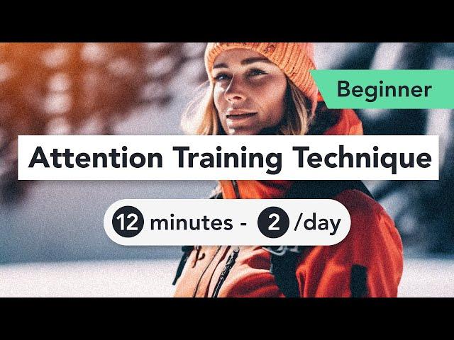 Attention Training Technique (ATT) in Metacognitive Therapy. (Beginner 11)