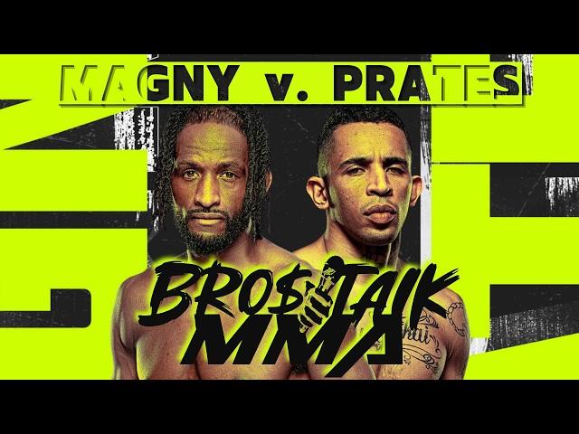 BRO$ TALK MMA Ep.38 / UFC Fight Night - Neil Magny v. Carlos Prates