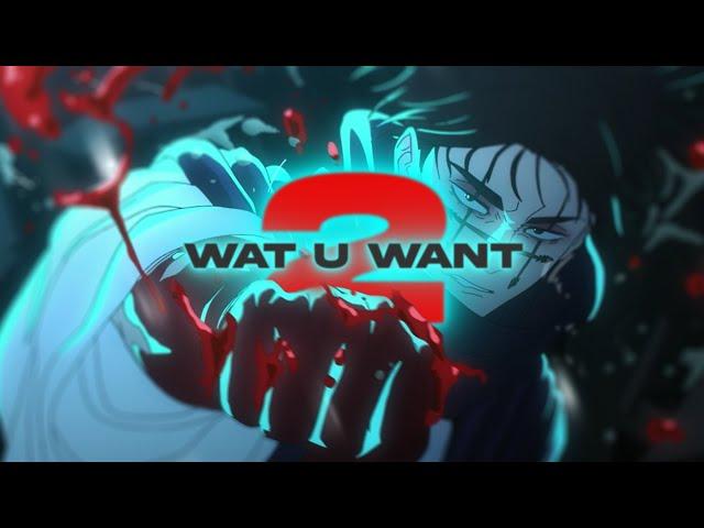 WAT U WANT 2 - YEAT AMV