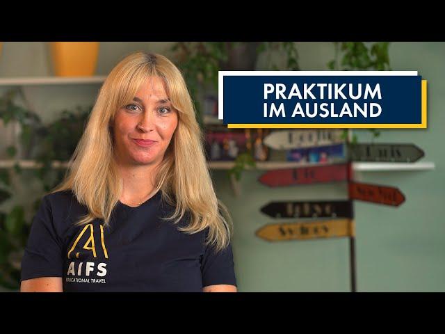 Kurz erklärt: Praktikum im Ausland  | AIFS Educational Travel