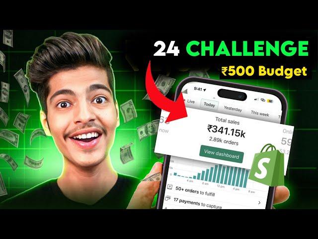 I Tested Shopify Dropshipping 24 Hour Challenge With ₹500  | Make Money online | Dropshipping