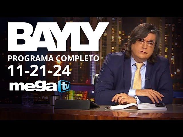 BAYLY EN VIVO Programa Completo 11-21-2024