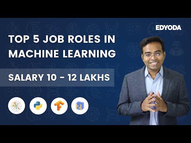 Top 5 Job Roles and Responsibilities for Machine Learning Engineer with Salary Package