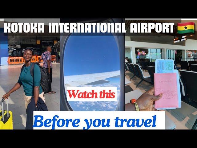 Departure Procedure at KOTOKA INTERNATIONAL AIRPORT, TERMINAL 3 and Flight Experience