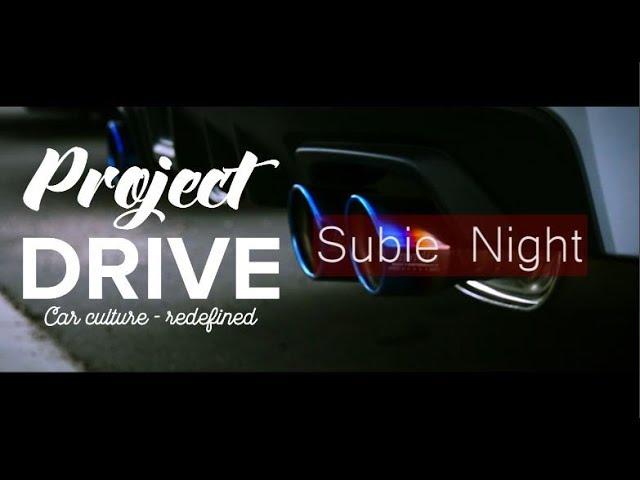 Subi Night by Horsepower Society - Project DRIVE