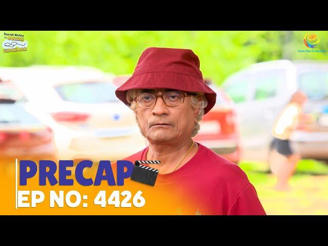 Ep 4426 - PRECAP! | Taarak Mehta Ka Ooltah Chashmah | तारक मेहता का उल्टा चश्मा