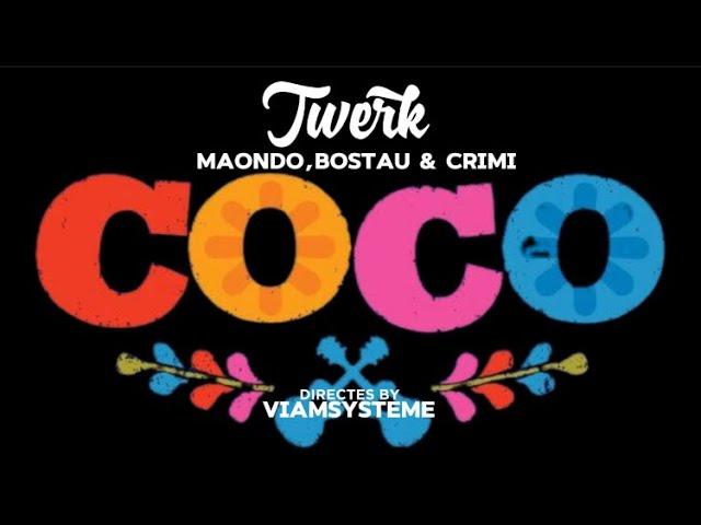 Maondo , Bostau & Crimi ''Coco'' (Clip officiel)