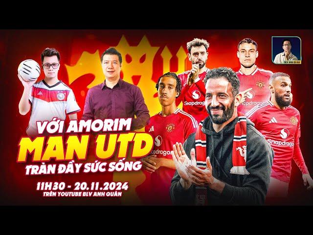 MAN UTD ĐẦY SỨC SỐNG VỚI RUBEN AMORIM | WE SPEAK FOOTBALL | BLV QUANG HUY | BLV ANH QUÂN