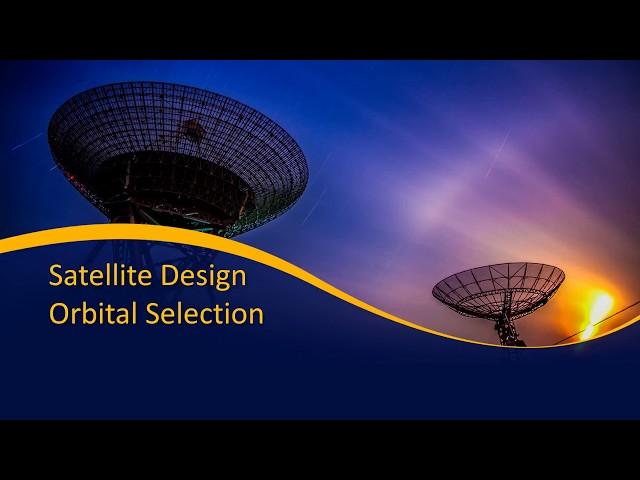 Basic Satellite Design- Basics of orbit design