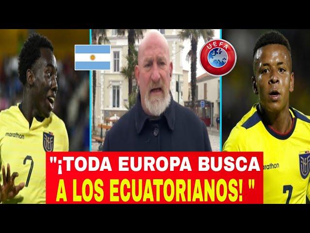  prensa Argentina "DESCATA A LOS FUTBOLISTAS ECUATORIANOS" ¡TODA EUROPA LOS QUIEREN!  