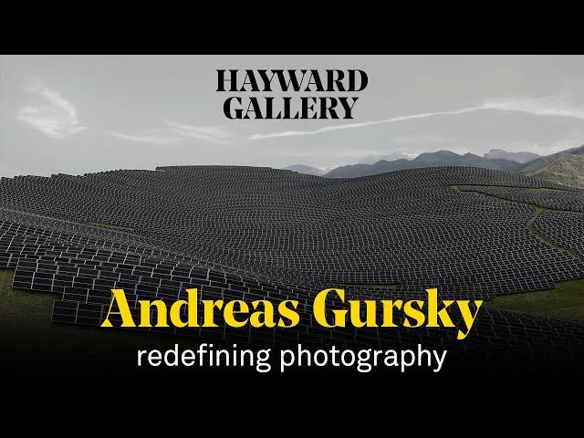 Redefining Photography | Andreas Gursky | Hayward Gallery