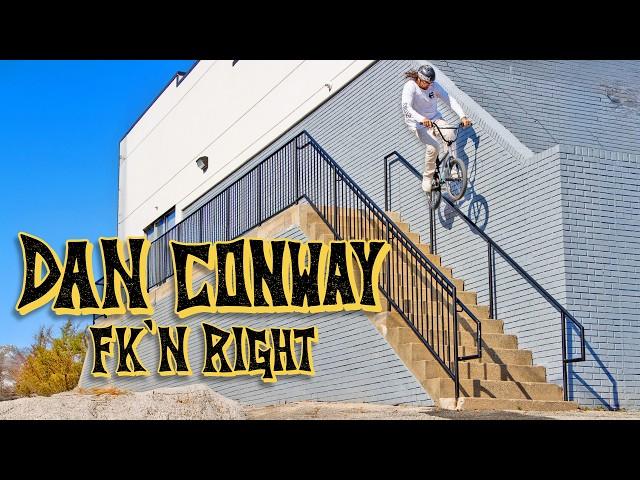 DAN CONWAY - FK'N RIGHT - GT BMX