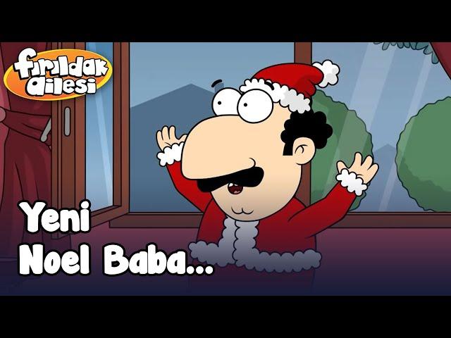 Yeni Noel Baba... - Fırıldak Ailesi +15