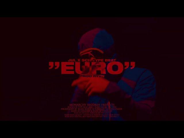 FREE JUL X SCH TYPE BEAT 2022 - "EURO" I Instru Rap 2022