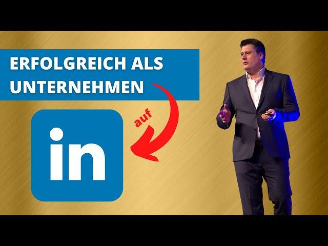 Mit diesen 3 Tipps werden Unternehmen bei LinkedIn (endlich) erfolgreich