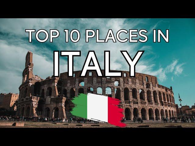 Discover the Best of Italy: Top 10 Must-Visit Destinations - travel video