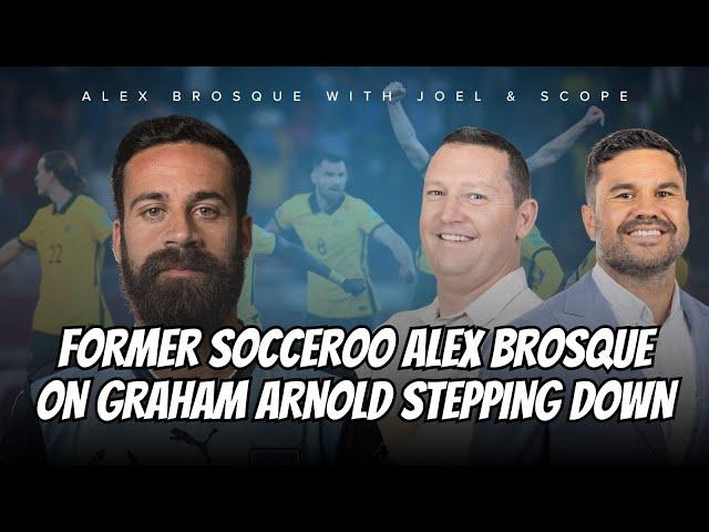 #SOCCER | Global Game Host Alex Brosque on Graham Arnold's Departure