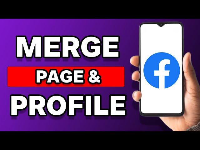 How To Merge A Facebook Page And Profile (2023)