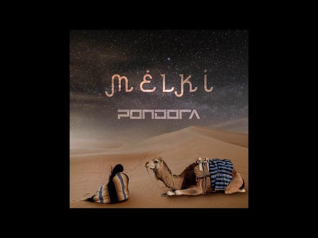 Pondora - Melki (Original Mix)