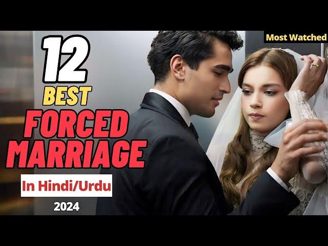 12 Best Forced Marriage Turkish Dramas in Hindi/Urdu (2024) - you will like it for sure