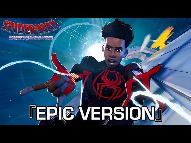 『What's Up Danger』ACROSS THE SPIDER-VERSE OST | EPIC REMIX