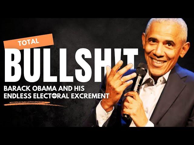 Barack Obama Is Full of Sh!t.
