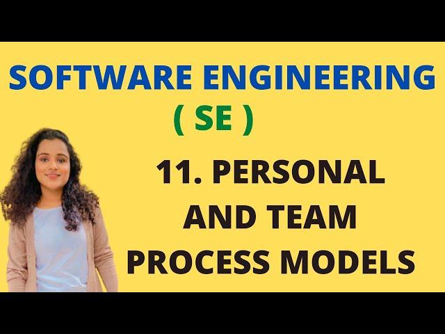 11 Personal & Team Process Models ( PSP & TSP ) |SE|