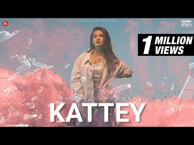 KATTEY | MRUNAL SHANKAR | KALAMKAAR