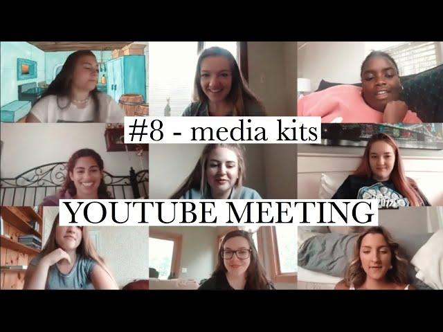 YOUTUBE MEETING #8 - building a media kit