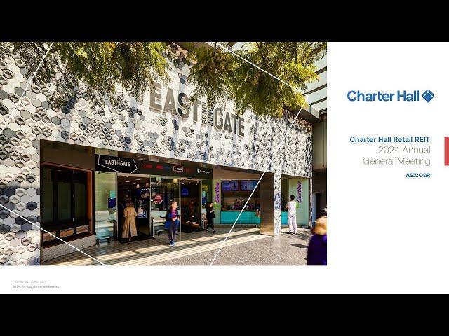 Charter Hall Retail REIT 2024 Annual General Meeting