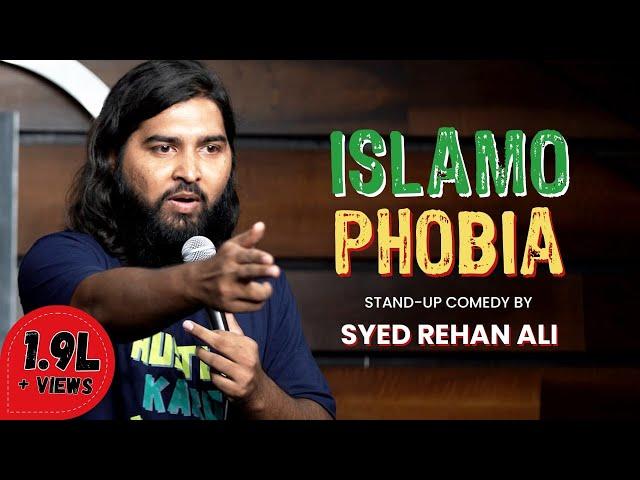 Islamophobia | Syed Rehan Ali | Stand Up Comedy