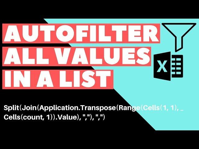 Excel VBA Macro: Autofilter All Values In A List (Step-by-Step Tutorial)