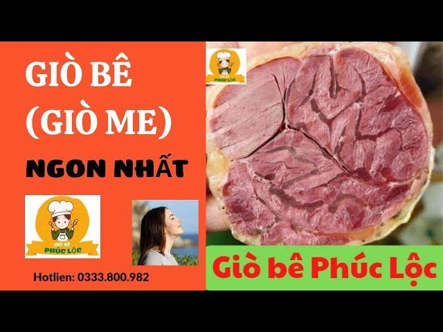 Giò bê (giò me) nổi tiếng! nhà ai giò ngon??? Ăn giò rồi làm CTV kiếm tiền tết