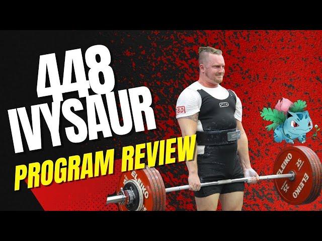 IVYSAUR 4 4 8 POWERLIFTING PROGRAM JH VARIANT [FREE TO DOWNLOAD] #powerliftingprogram #ivysaur #448