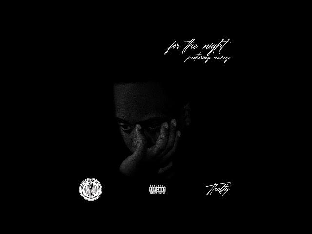 Thotty - for the night (feat. Mvacj)