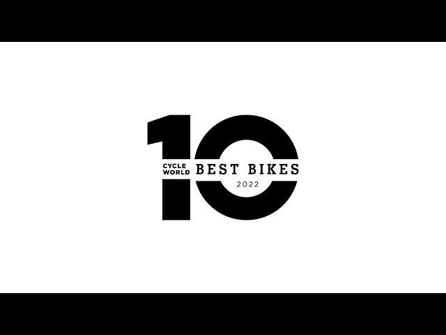 Cycle World Ten Best Bikes 2022