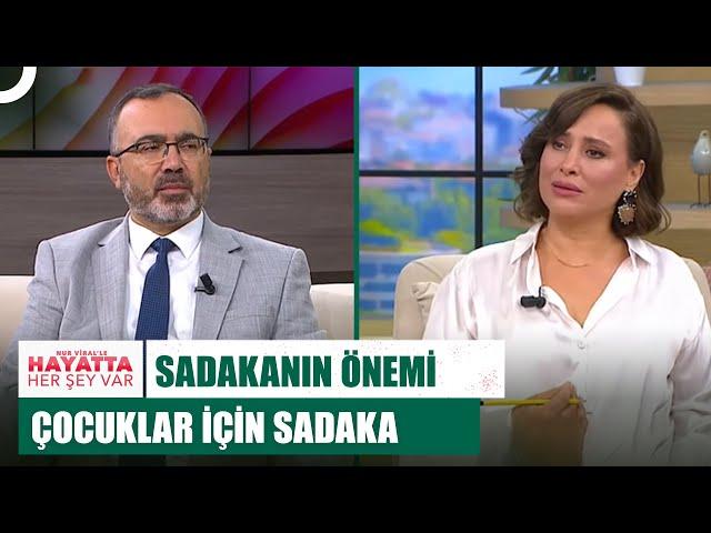 Çocuklarım İçin Sadaka Verebilir Miyim? | Nur Viral & Musa Bilgiç