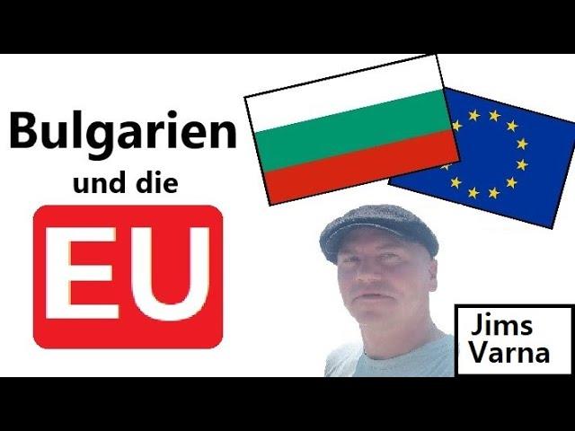 Bulgarien und die EU: Eine Zusammenfassung