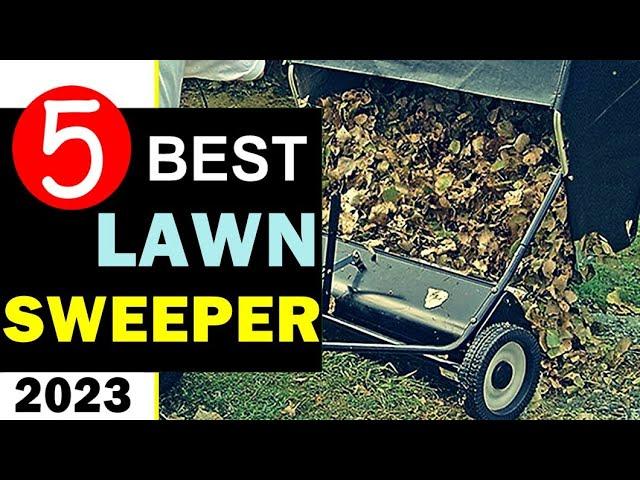 Best Lawn Sweeper 2024  Top 5 Best Lawn Sweeper Reviews