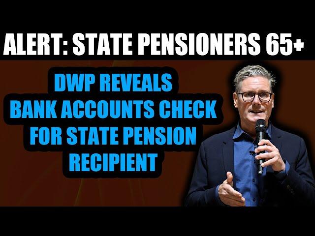 ALERT : DWP Reveals 2 Key Bank Account Checks Starting 2025 | State Pension Update #dwp