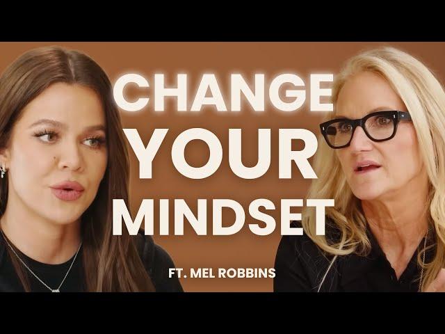 Change Your Mindset ft. Mel Robbins | Khloé in Wonder Land Episode 3 | Khloé Kardashian