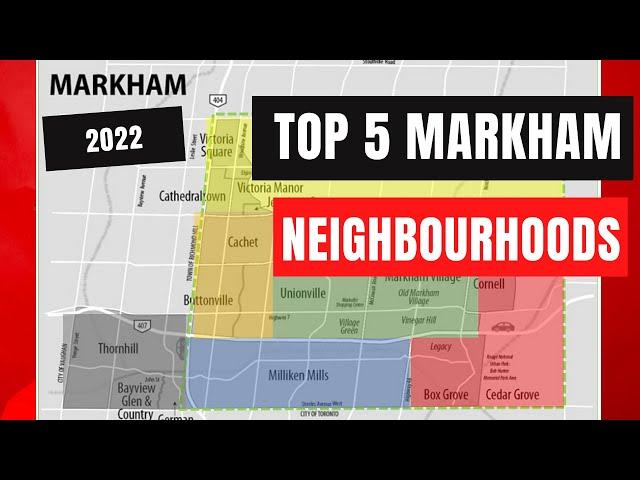 Living in Markham, Ontario - Top 5 Neighbourhoods