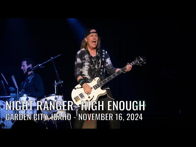 Night Ranger - High Enough (Damn Yankees Cover) - Garden City, ID - 11/16/2024